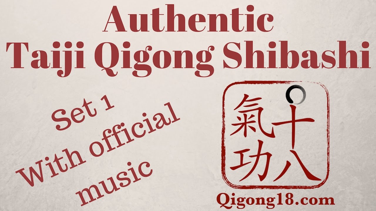 Taiji Qigong Shibashi Set 1