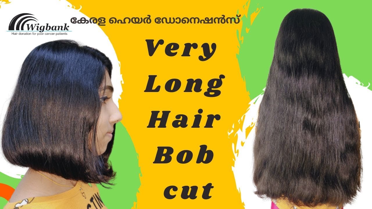Very Thick Longhair Bob Cut I Hair Bank I Kerala Hair Donations for Poor Cancer Patients I Wig Bank