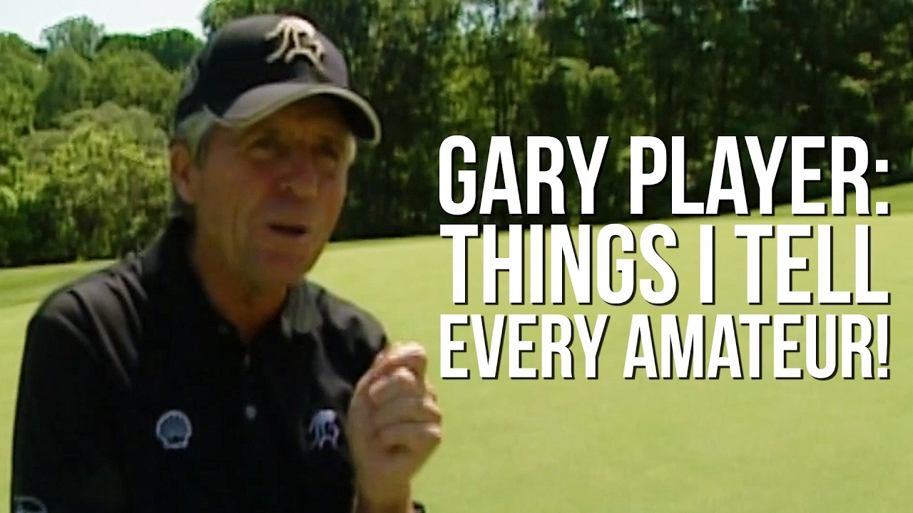 Gary Player: The Advice I Give to Every Amateur Golfer to Drastically Lower Their Handicaps