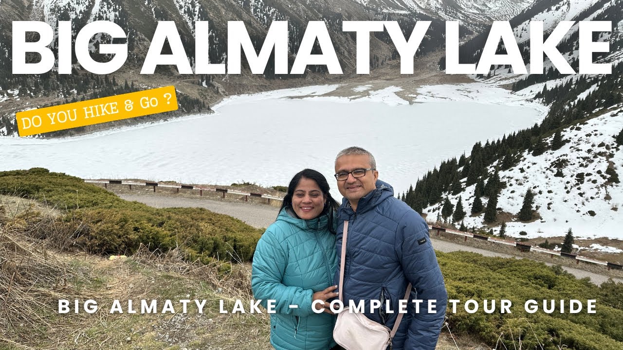 Big Almaty Lake 🇰🇿 | Complete Travel Guide 2025 | Hidden Gem of Kazakhstan