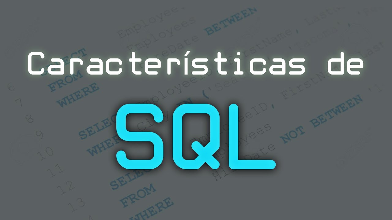 Caracteristicas de SQL
