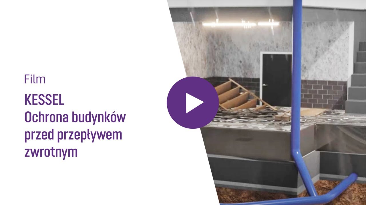 KESSEL - Ochrona budynk&oacute;w przed przepływem zwrotnym