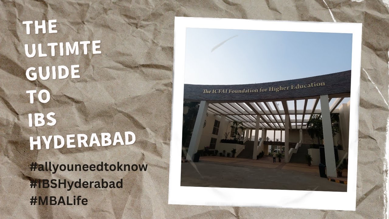 🎓 The Ultimate guide to IBS Hyderabad | Campus Life, Placements, Hostels & More! 🏫
