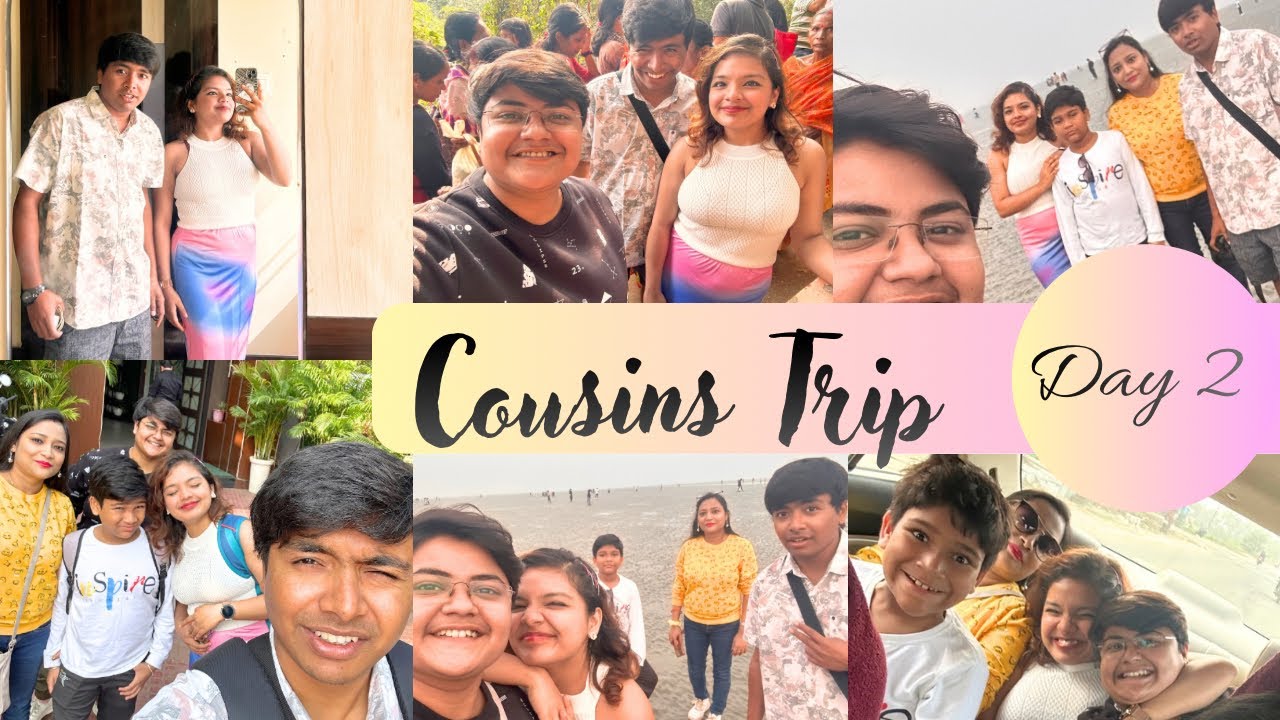 Cousin’s Trip Vlog || Day 2 