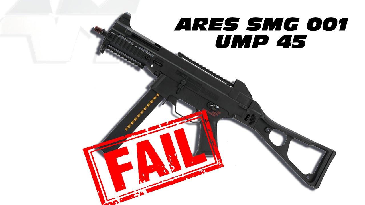 ARES SMG 001 / UMP 45 / Airsoft Unboxing / Airsoft FAIL!