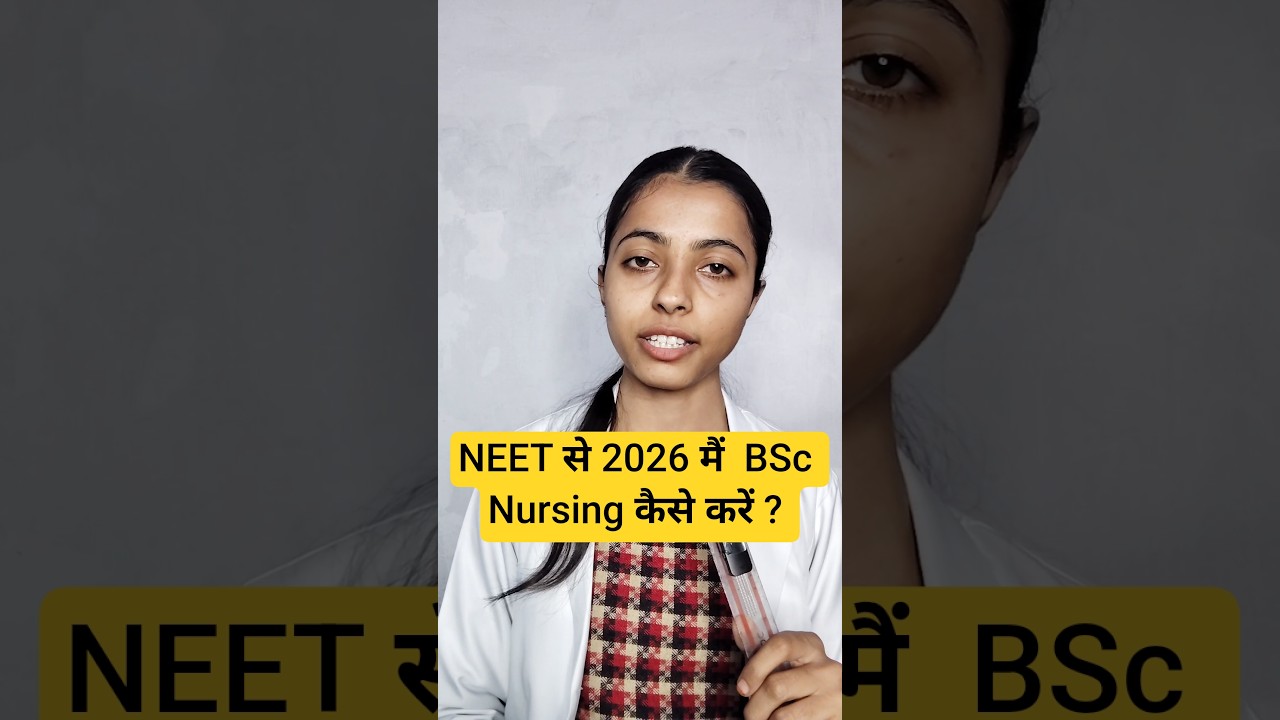 🔥BSc Nursing through Neet 2026| Complete Information #neet  #nursing  #mns