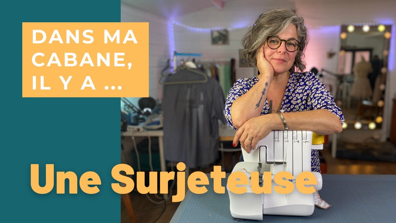 L'indispensable surjeteuse (ou pas !)