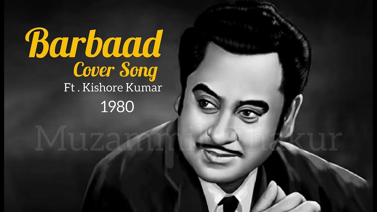 Barbaad (1980) Ft. Kishore Kumar full song (Old version) | Saiyaara Movie Song #barbaad #saiyaara