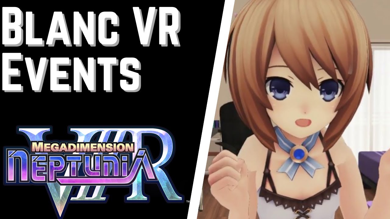 Megadimension Neptunia VIIR - All Blanc VR Events English