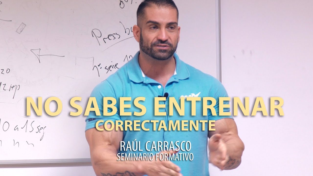 🚫 NO SABES ENTRENAR CORRECTAMENTE | Raúl Carrasco