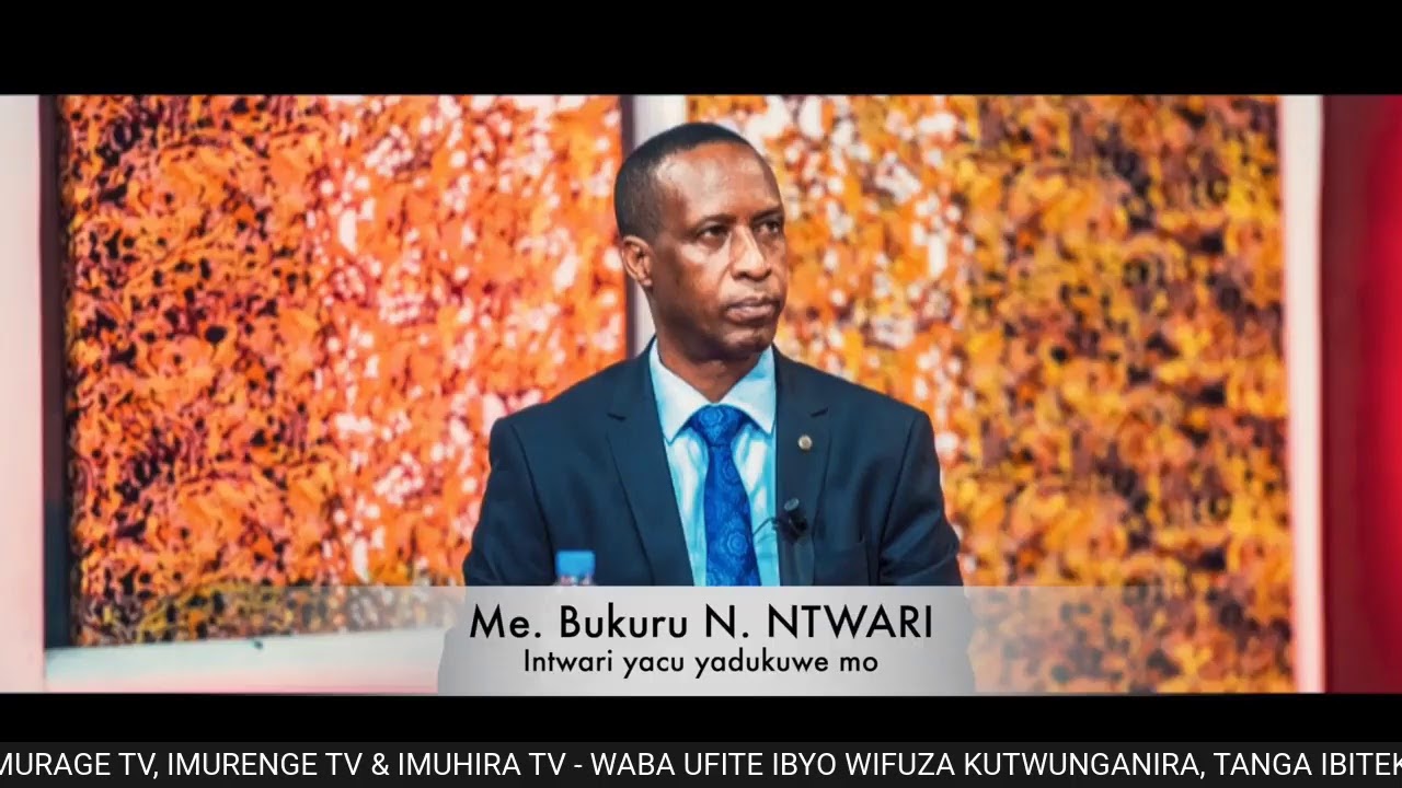 IKIGANIRO CA NYUMA CA Me. BUKURU N NTWARI MBERE YUKO YITABA IMANA || AMATEKA Y'ABANYAMULENGE