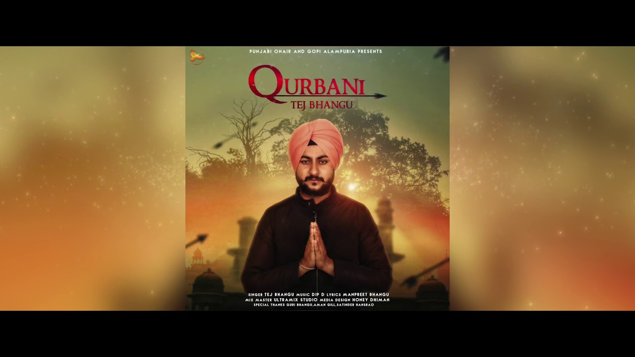 Qurbani | Tej Bhangu | Manpreet Bhangu | DIP D | Gopi Alampuria | Punjabi Onair