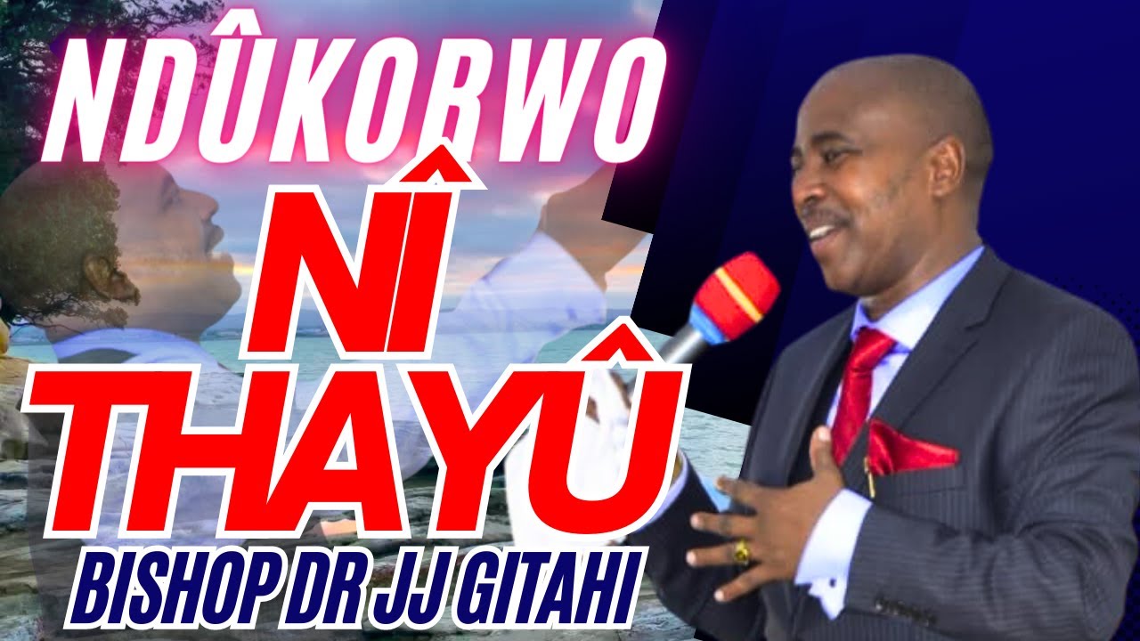 Githuki (part 1) | Bishop Dr JJ Gitahi
