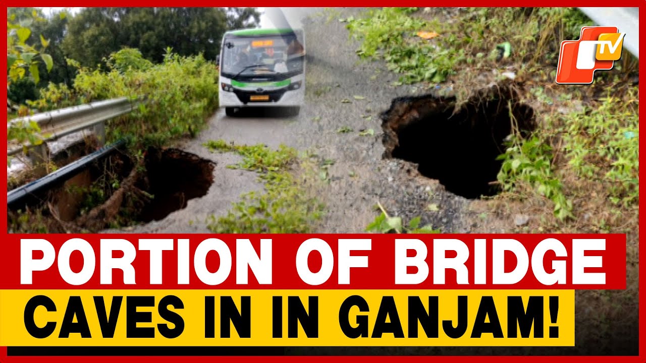 Portion Of Bridge In Odisha’s Ganjam Washed Away, Traffic Disrupted