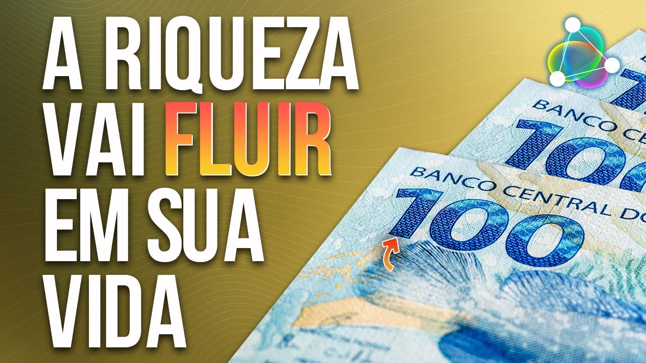 COMO FAZER O DINHEIRO FLUIR EM SUA VIDA - DESBLOQUEIE SUA VIDA FINANCEIRA