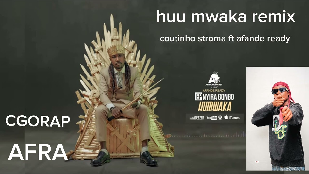 Huu mwaka remix by COUTINHO_STROMA Feat AFANDE READY(officiel audio lyric)