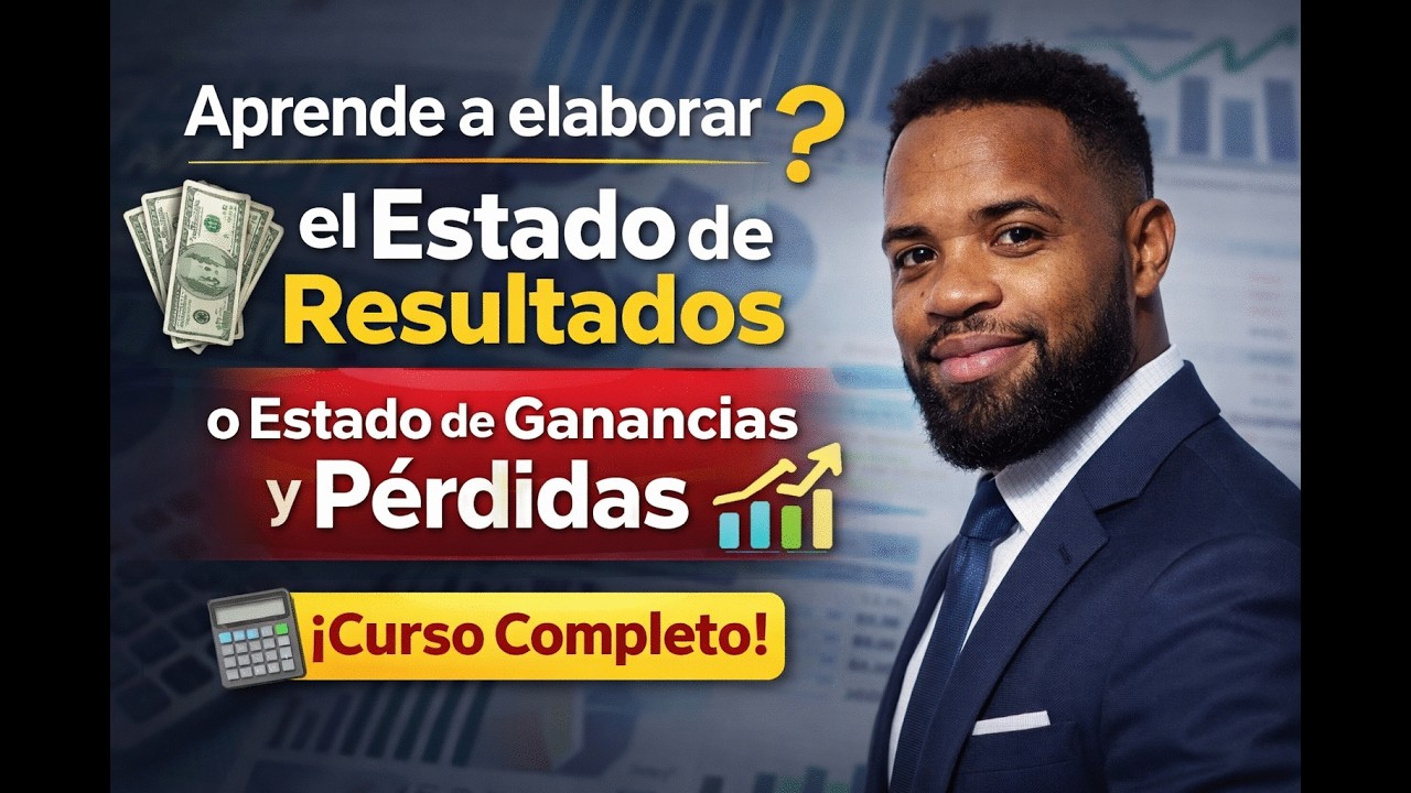 Aprende a elaborar el Estado de Resultados fácil como nunca!!
