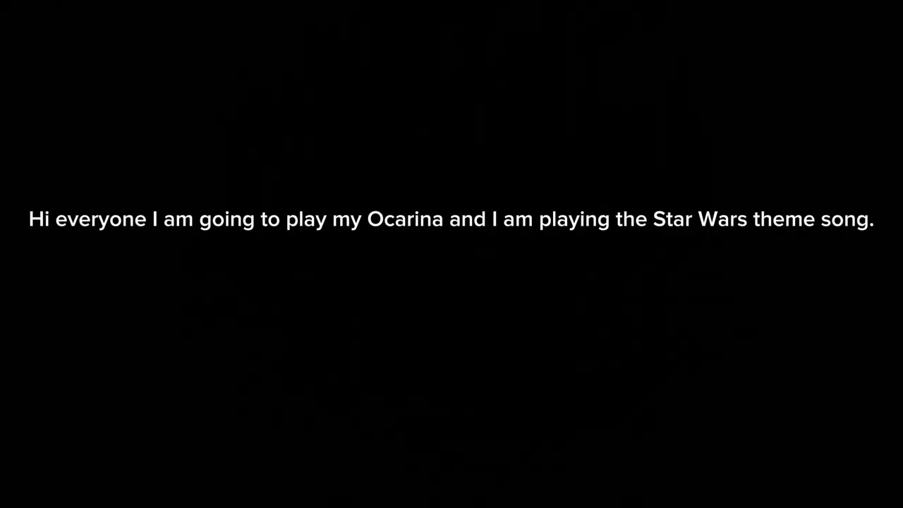 Playing the Ocarina. The Star Wars theme song.