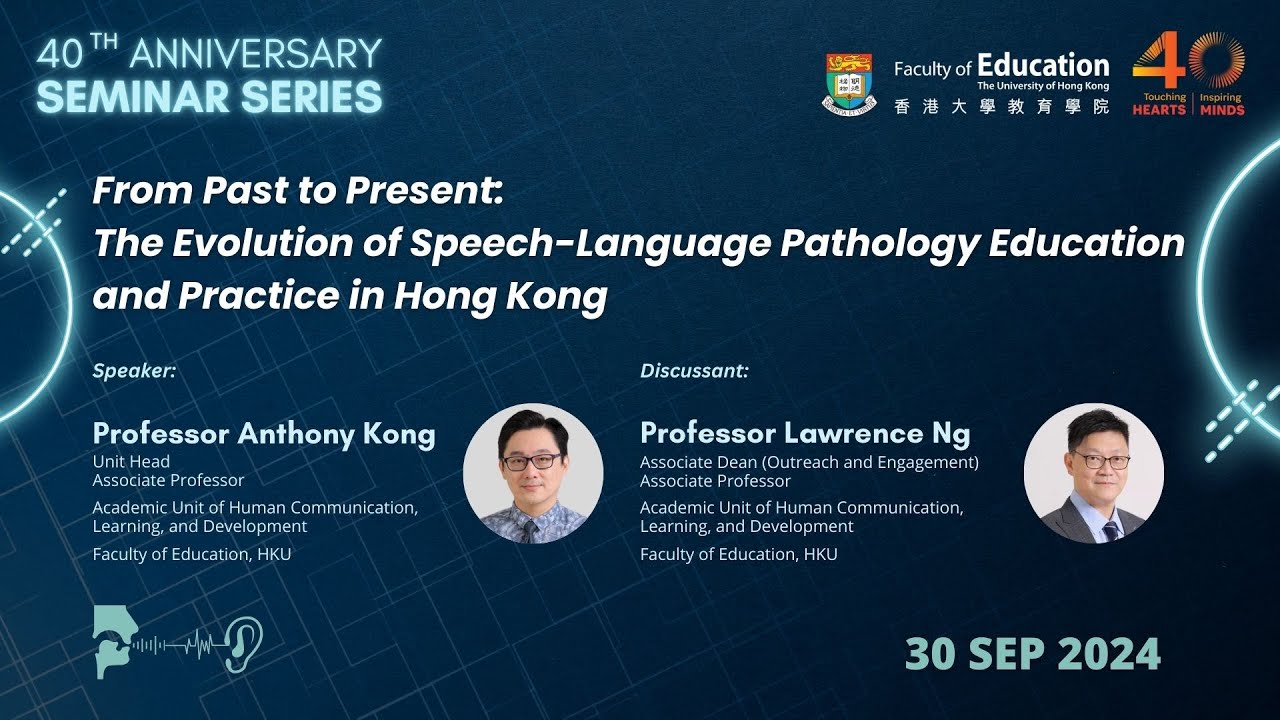 From Past to Present: The Evolution of Speech-Language Pathology Education and Practice in Hong Kong