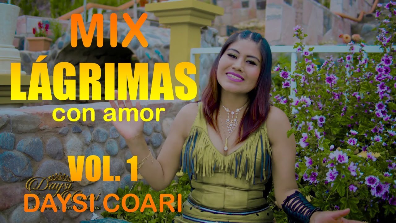 MIX LÁGRIMAS con AMOR VOL. 1 Daysi Coari [Mix Cumbia sureña]