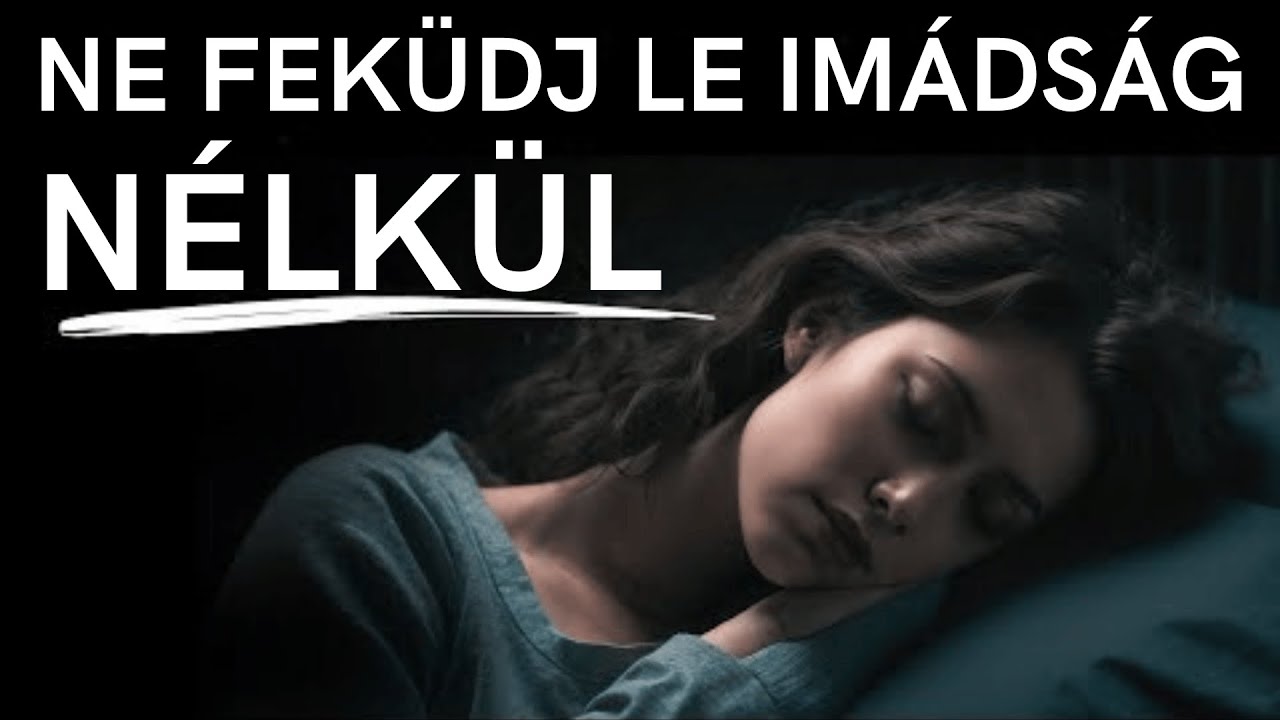 Ne aludj el anélkül, hogy elmondanád ezt az imát | Esti ima