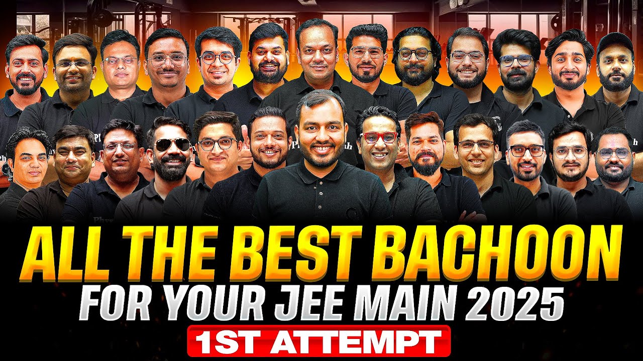ALL THE BEST BACHHOO for JEE MAIN 2025 (1st Attempt)💥 EXAM में PHOD कर आना है 💪🏼