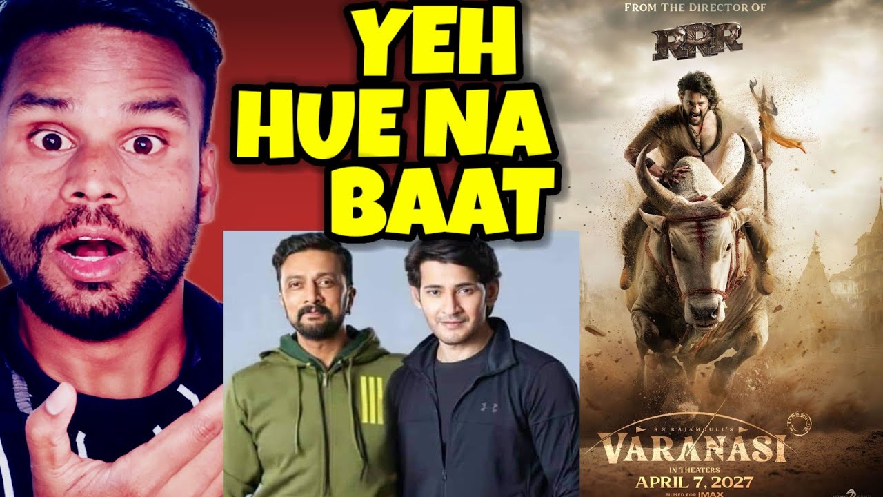 VARANASI Movie Mein Kichcha Sudeep Ki Entry 🔥🔥 | Super Starcast | SS Rajamouli | Mahesh Babu