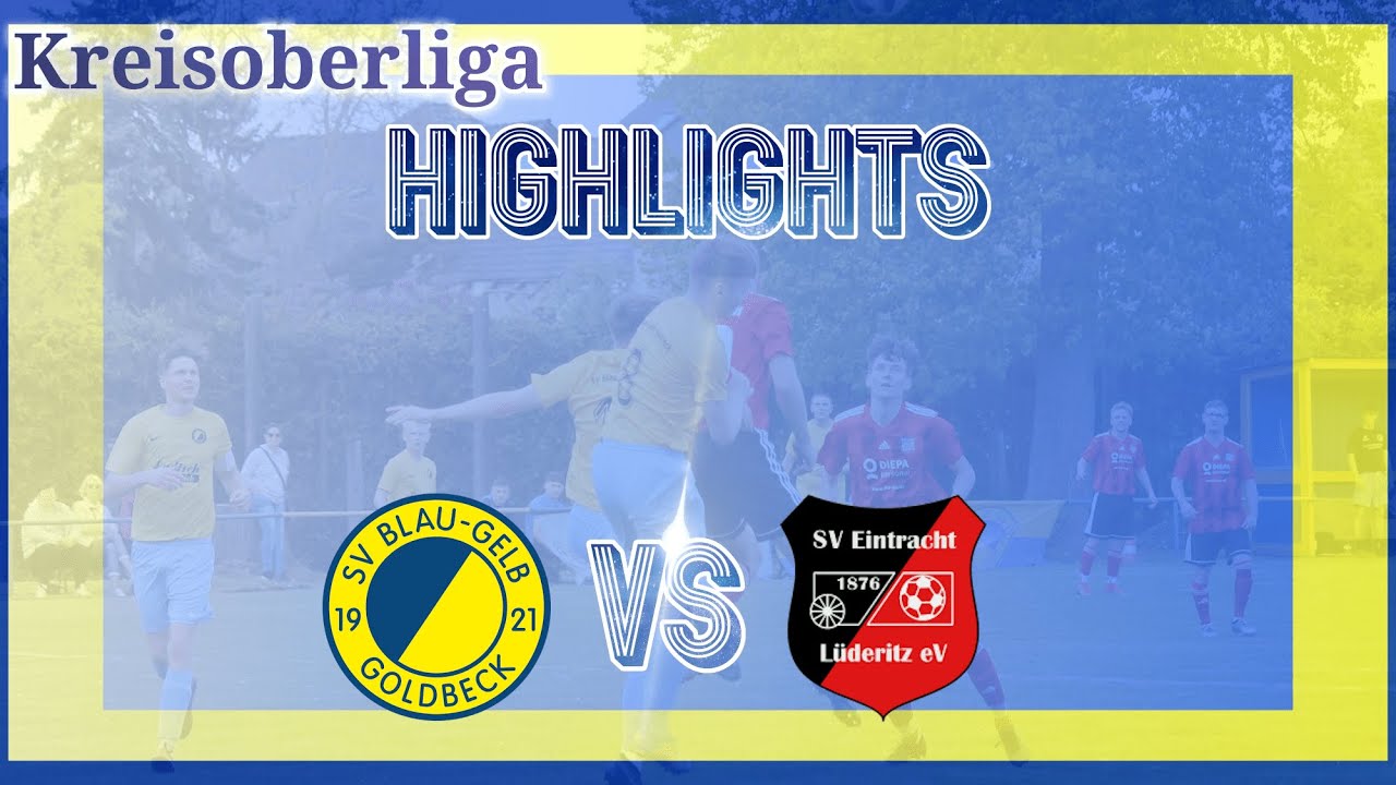 21. Spieltag der KOL Altmark Ost - Blau-Gelb Goldbeck vs. Eintracht Lüderitz
