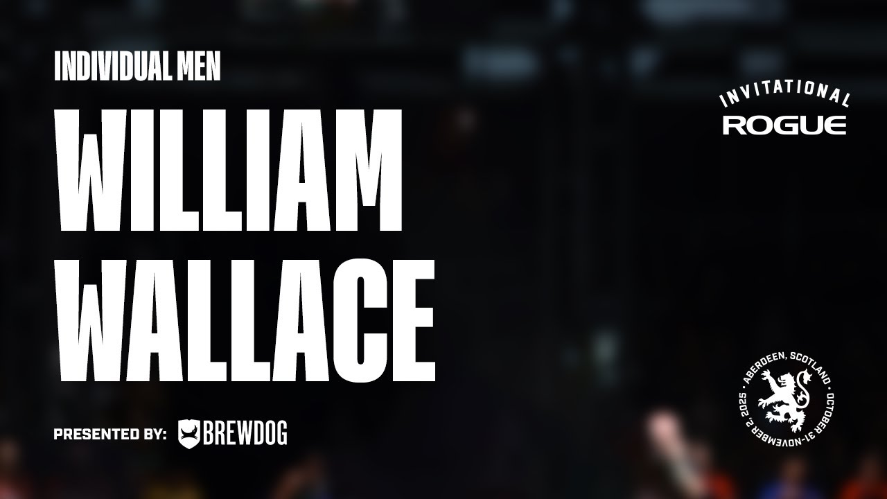 Full Live Stream - William Wallace - Individual Men - Event 2 | 2025 Rogue Invitational