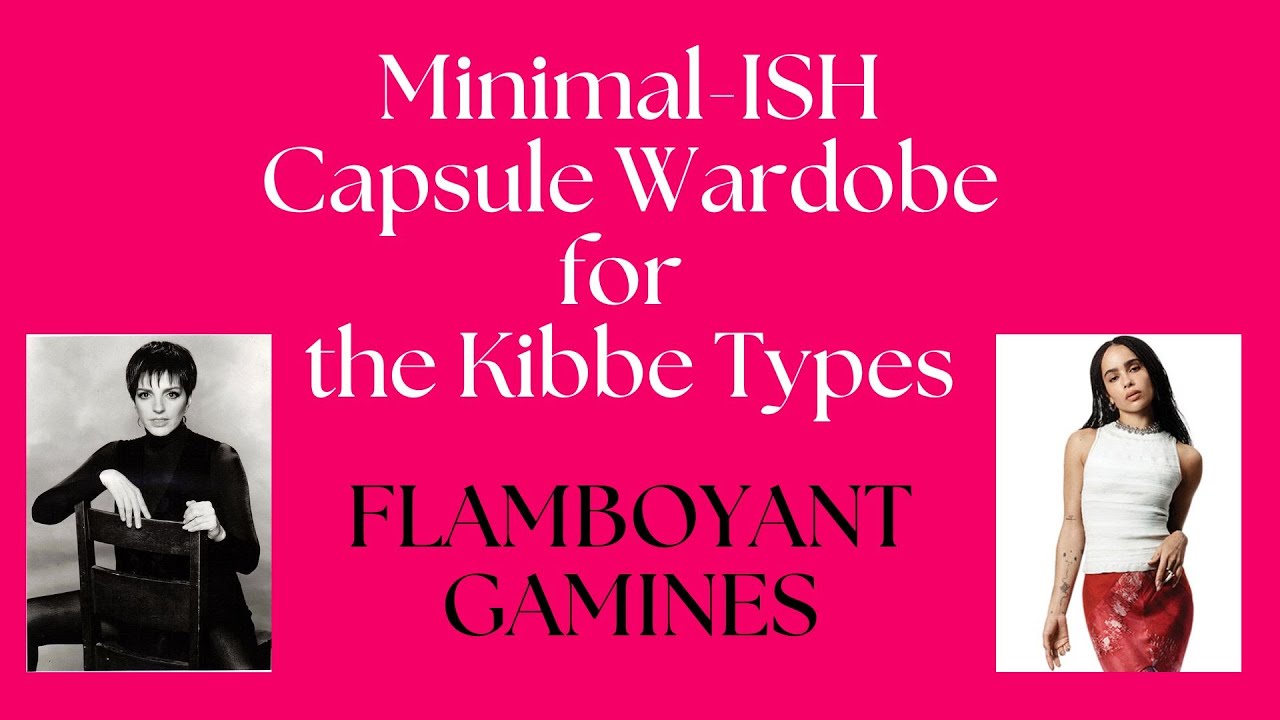 Minimal-ish Capsule Wardrobe Ideas for the Kibbe Types: FLAMBOYANT GAMINE