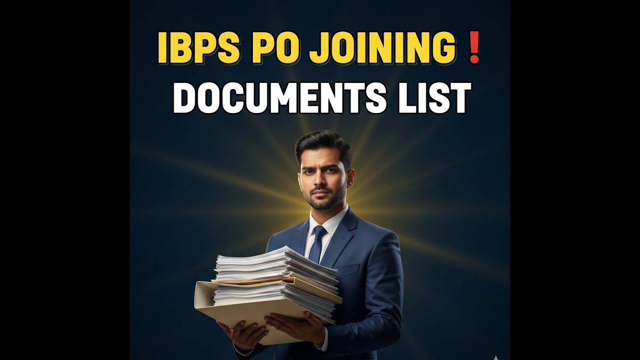 IBPS PO Selected Candidates | Complete Documents Checklist Before Joining | MUST WATCH