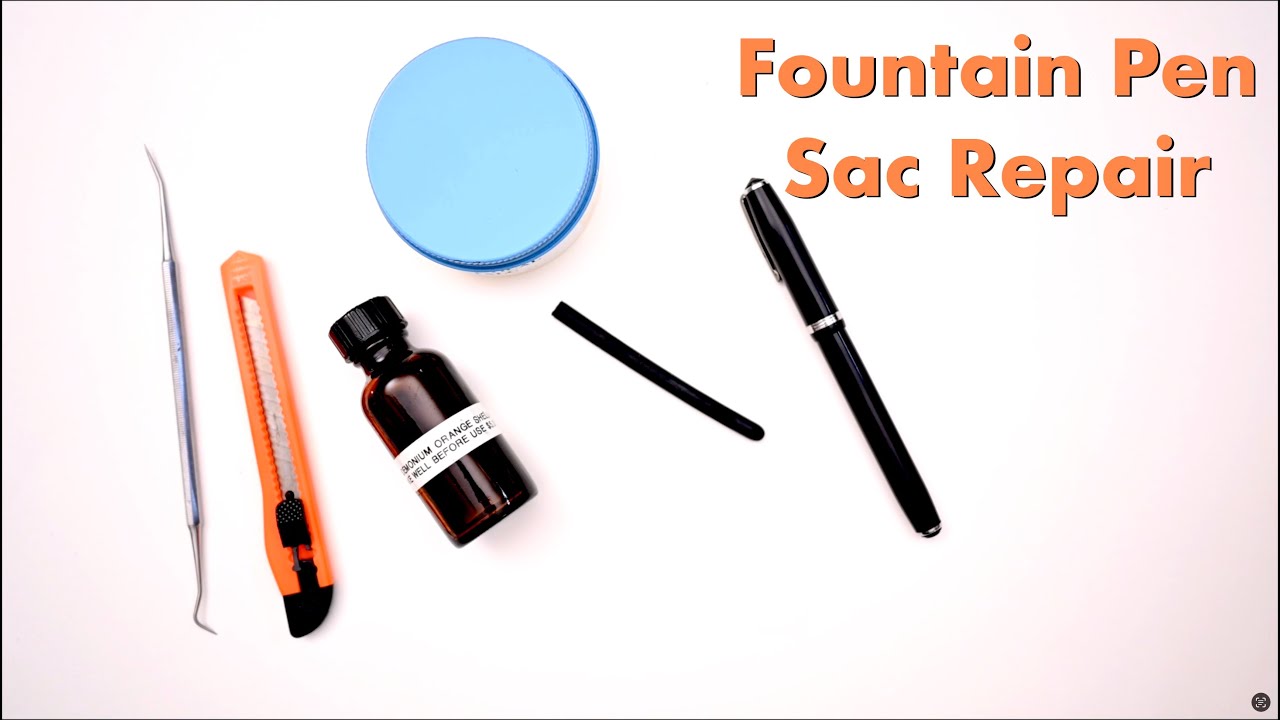 Fountain Pen Sac Repair - Basic Tutorial