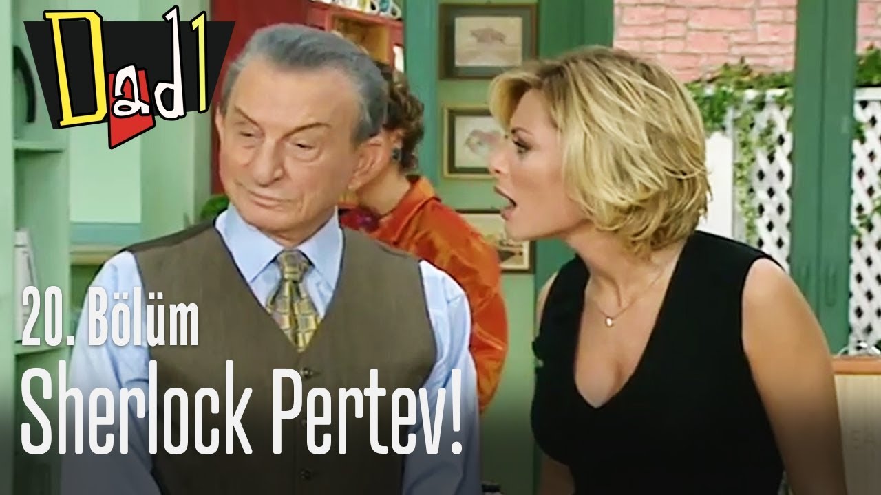 Sherlock Pertev! - Dadı 20. B&ouml;l&uuml;m