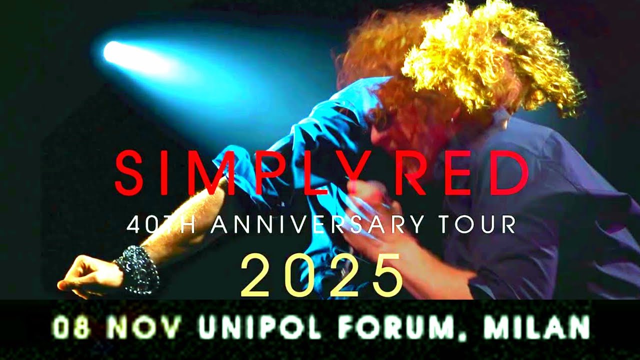 Simply Red - Forum, Assago, Milano, Italy, 8 nov 2025 LIVE