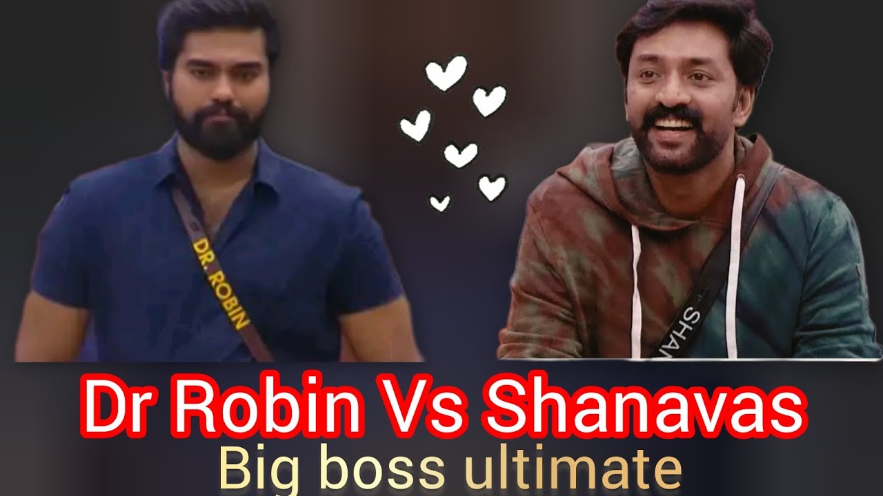 Shanavas Vs Dr robin BB Ultimatel നിങ്ങൾ ആരെ സപ്പോർട്ട് ചെയ്യും?🥰