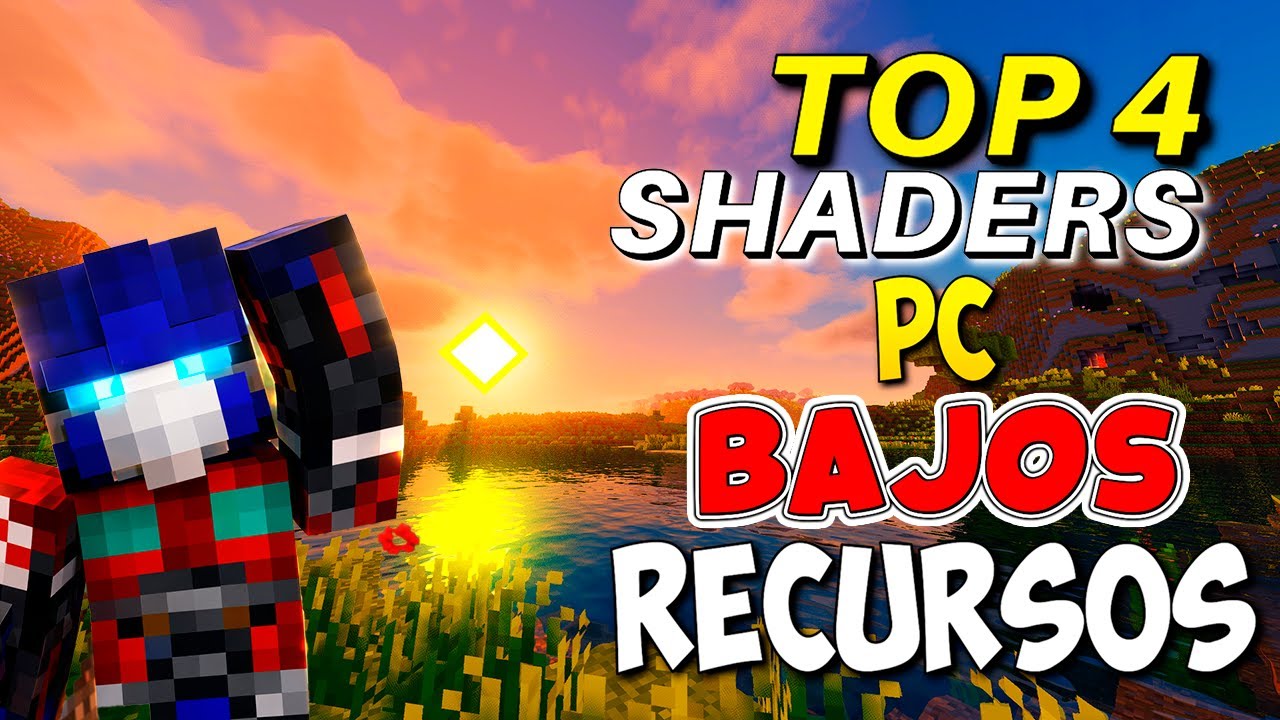 TOP 4 SHADERS para PC de BAJOS RECURSOS!