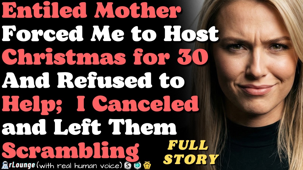 My Family Forced Me to Host Christmas for 30 — I Canceled and Left Them Scrambling