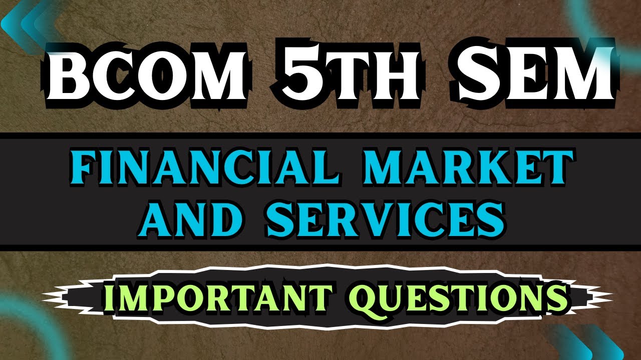 financial market all important questions #financialmarkets #bcom #importantquestions #hindi