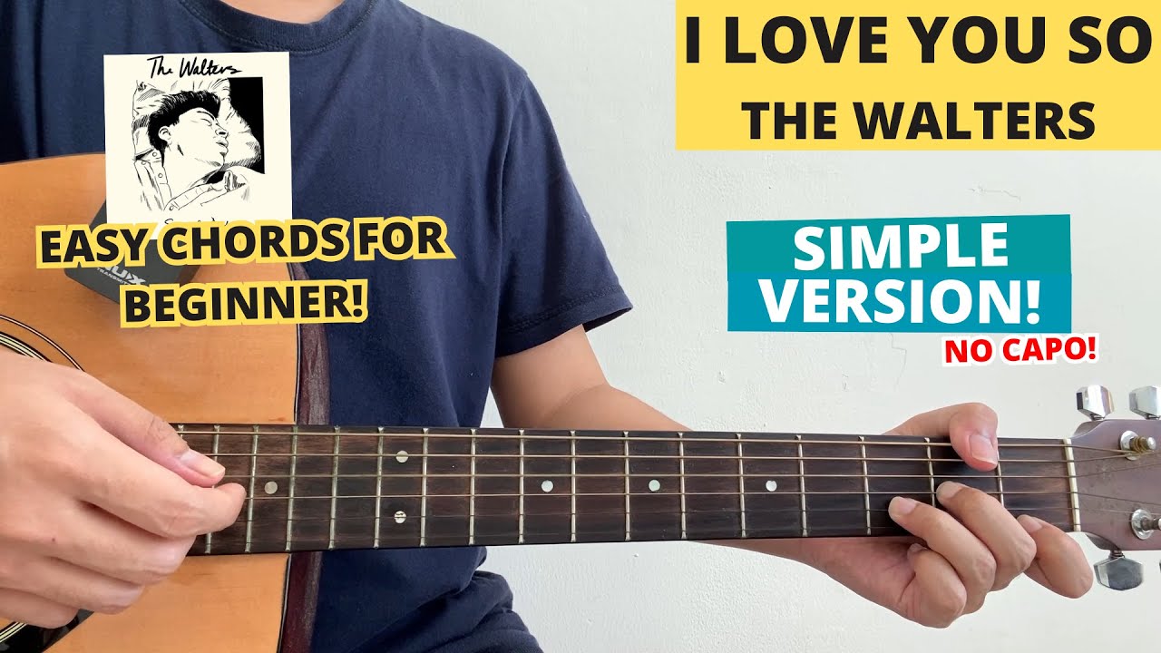 I Love You So - The Walters (Guitar Tutorial) Easy Chords For Beginner! No Capo!