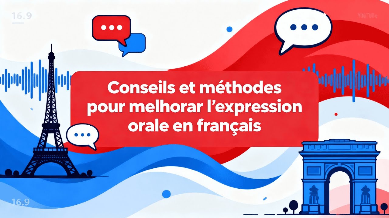 Conseils et méthodes pour améliorer l’expression orale en français
