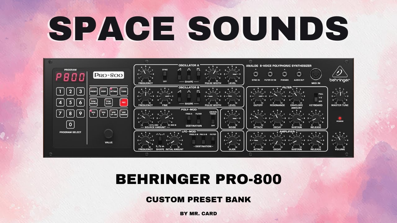 Behringer Pro-800 – Space Sounds [SOUNDSET] | Custom Presets [Synthesizer Demo]