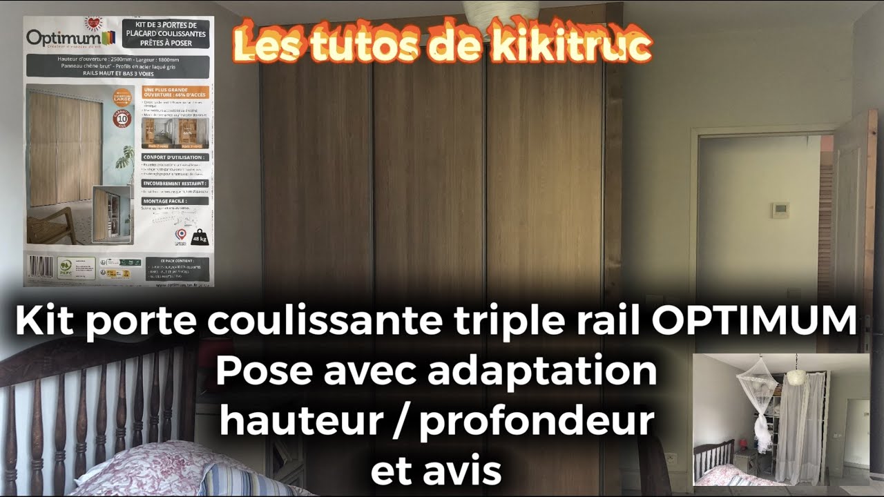 Kit porte coulissante triple rail OPTIMUM, pose avec adaptation hauteur / profondeur et avis