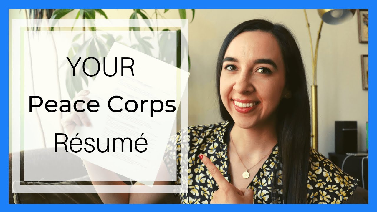 5 Things to Include on Your Peace Corps Résumé