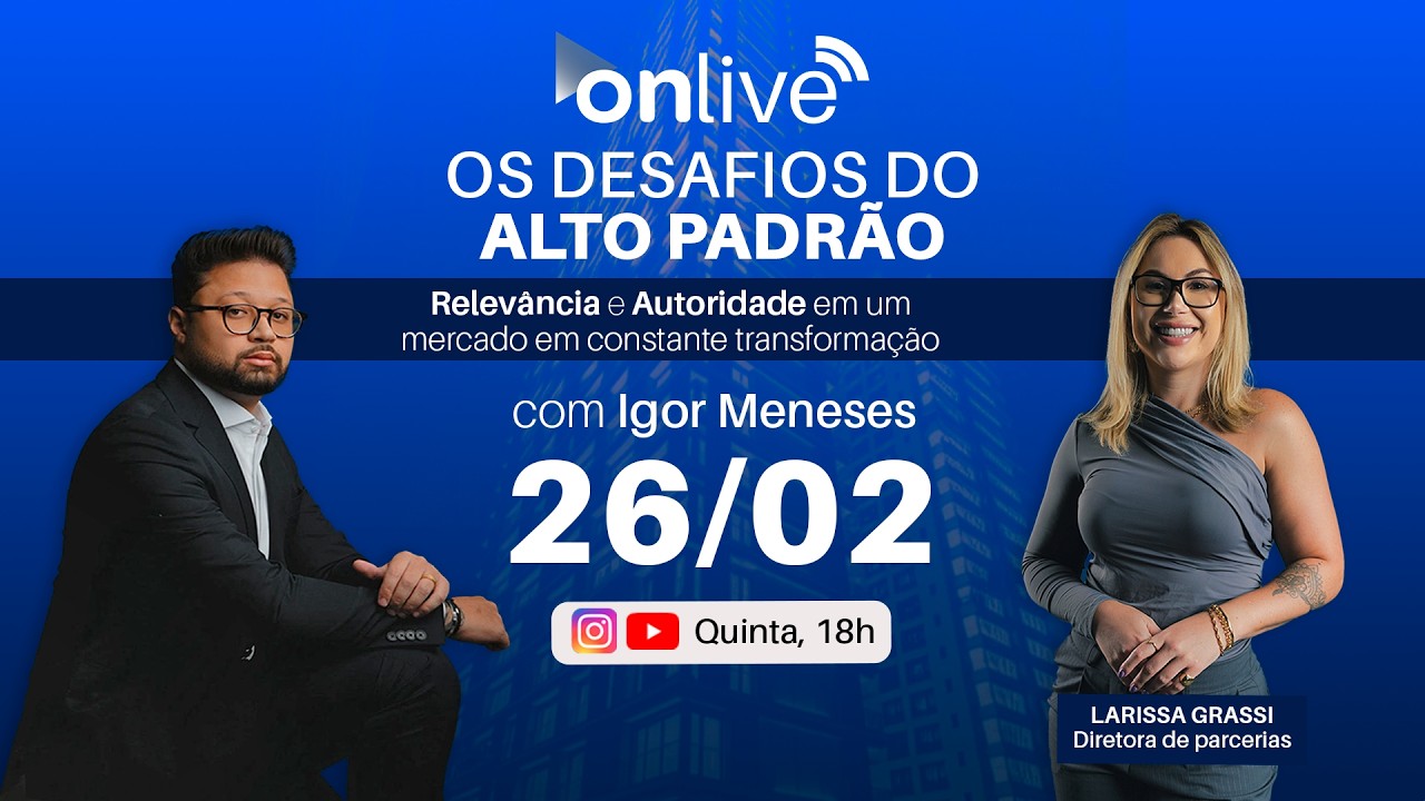 Os desafios do alto padrão com Igor Menezes | Live On
