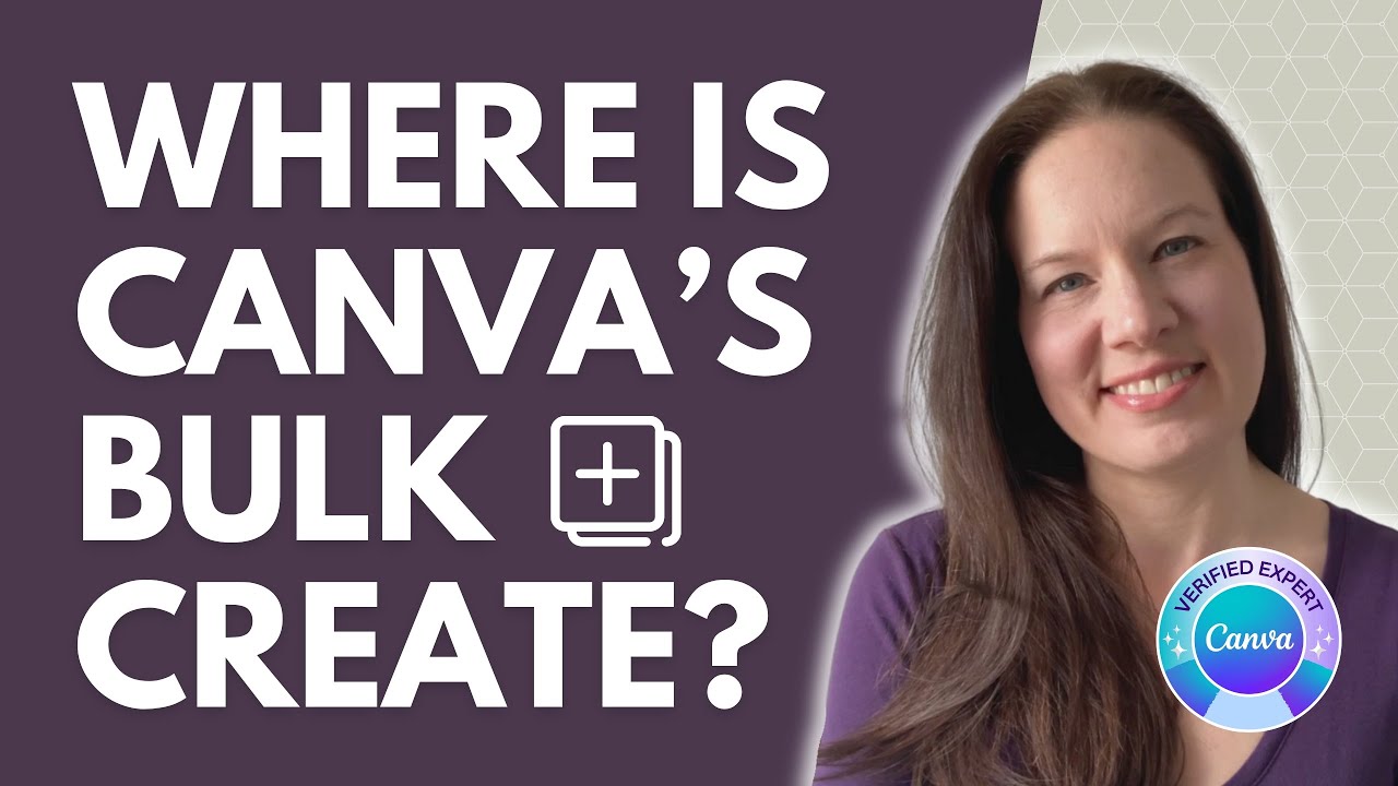 Where did Canva&rsquo;s Bulk Create go? (Updated for Canva Glow Up)
