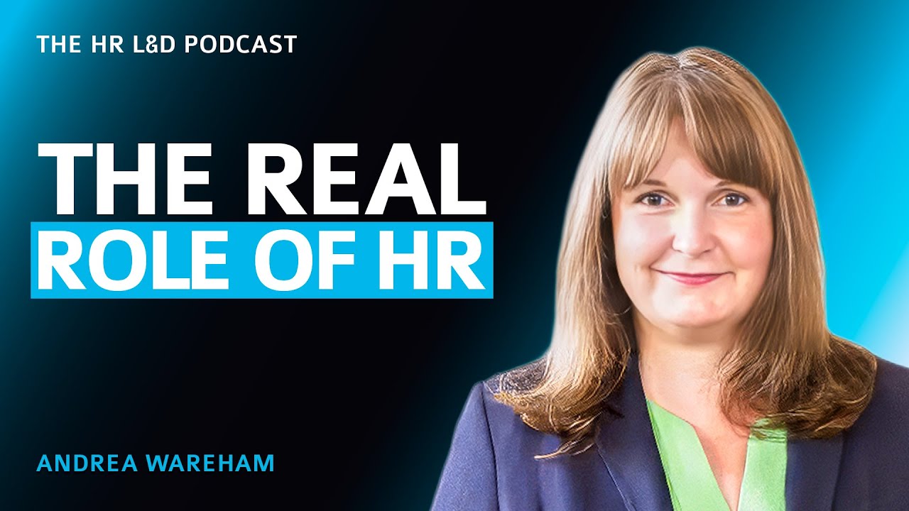 Why HR Leaders Deserve a Seat in the Boardroom | HR L&D Podcast with Nick Day and Andrea Wareham