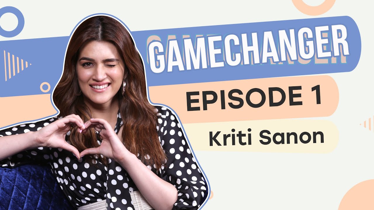 Kriti Sanon on being a Gamechanger, Bachchan Pandey, Mimi, working with Hrithik; picks Best of 2019
