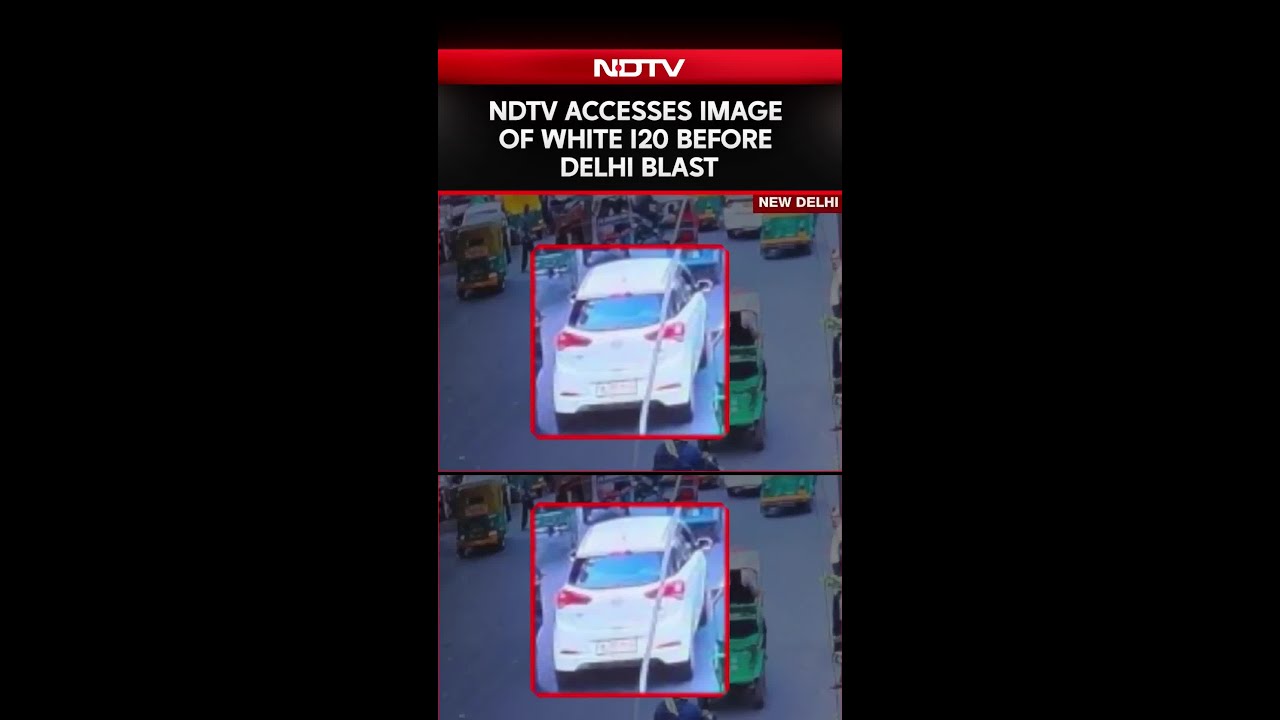 Delhi Red Fort Blast | NDTV Accesses Image Of White i20 Before Delhi Blast