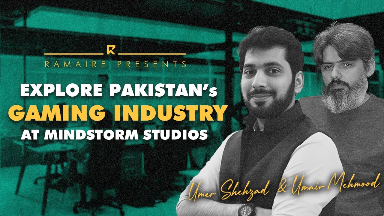 Delve into the Gaming Scene of Pakistan with Mindstorm Studios!