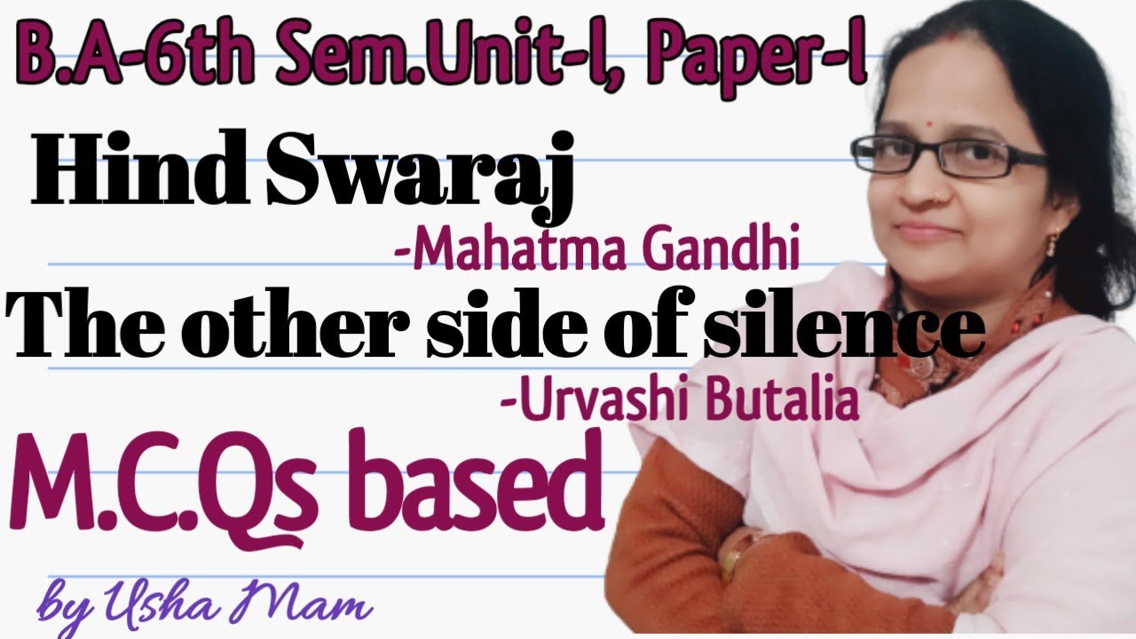 Hind Swaraj by Mahatma Gandhi M.C.Qs # B.A-6th Sem.Unit-Ist,Paper-lst objective Type Question